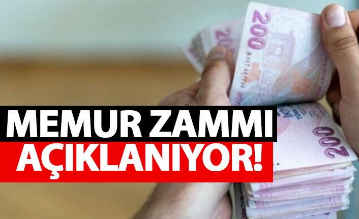 Memur zammı ne kadar oldu? Resmi açıklama yapılıyor