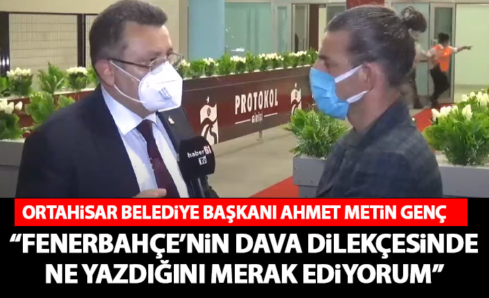 Ahmet Metin Genç: Açılan dava Fenerbahçe’nin şike yaptığı gerçeğini değiştirmez
