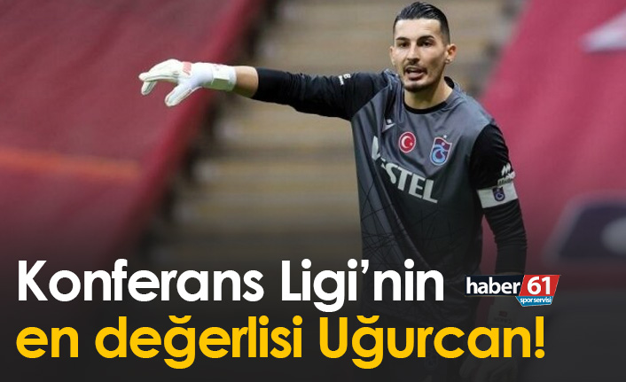 Konferans Ligi'nin en değerli kalecisi Uğurcan!