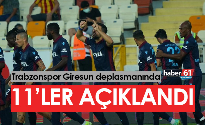 Giresunspor Trabzonspor maçının kadroları açıklandı