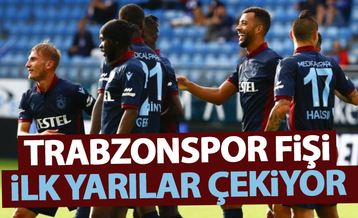 Trabzonspor fişi ilk yarıda çekiyor