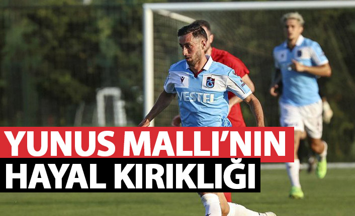 Yunus Mallı'nın hayal kırıklığı