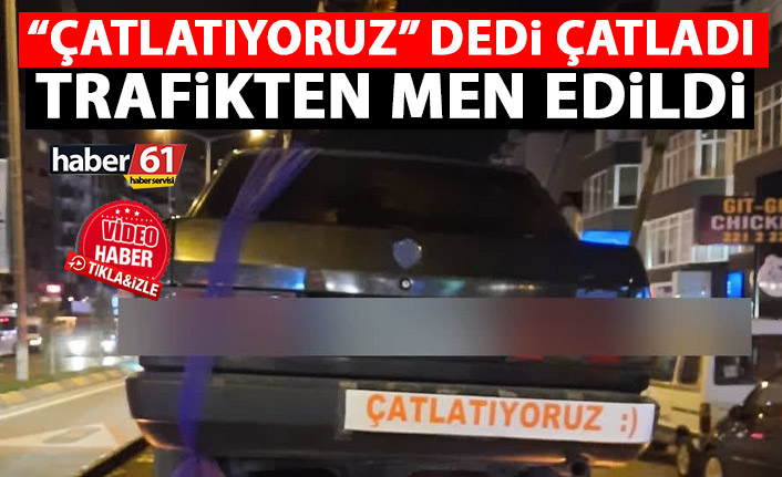 Trabzon’da çevreye rahatsızlık veren araç trafikten men edildi