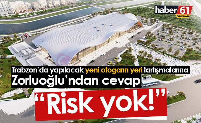 Zorluoğlu'ndan yeni terminal eleştirilerine yanıt! "Risk yok"