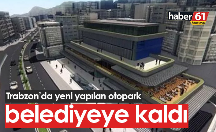 Tanjant'taki otopark belediyeye kaldı