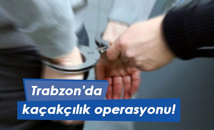 Trabzon'da 1630 kutu bandrolsüz nargile tütünü, 11 adet bandrolsüz elektronik sigara ele geçirildi.