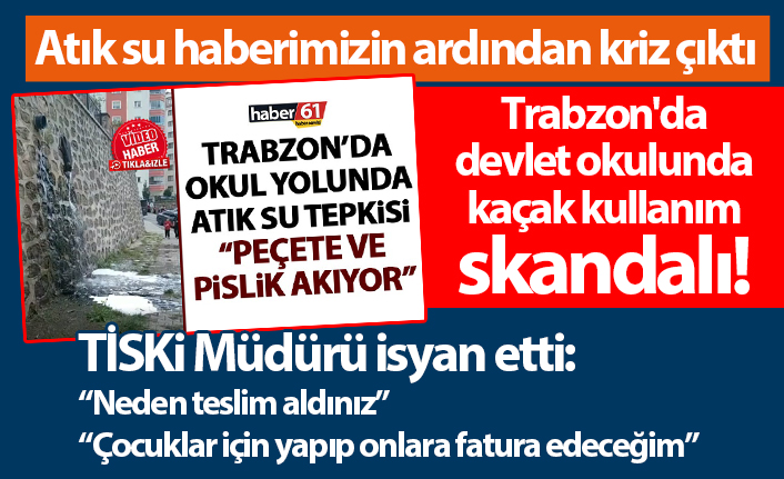Trabzon'da devlet okulunda yapı kullanma izni skandalı! Genel müdür isyan etti!