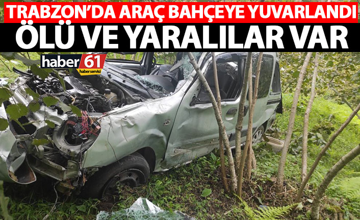 Trabzon’da kaza! Ölü ve yaralılar var!