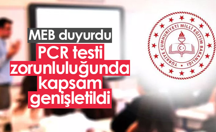 MEB duyurdu! PCR testi zorunluluğu için yeni genelge