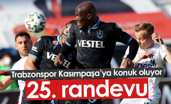 Trabzonspor Kasımpaşa ile 25. randevuda