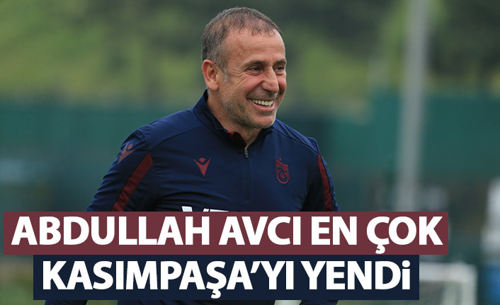 Abdullah Avcı en çok Kasımpaşa'yı yendi
