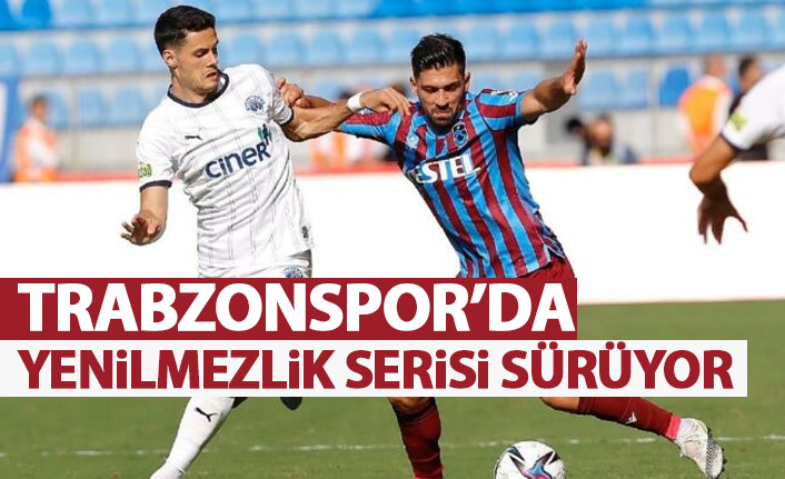 Trabzonspor'da yenilmezlik serisi sürüyor