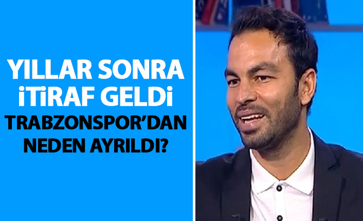 Selçuk İnan'dan yıllar sonra itiraf geldi! Trabzonspor'dan neden ayrıldı?