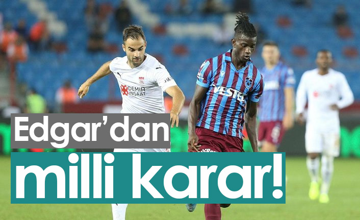 Edgar'dan milli takım kararı