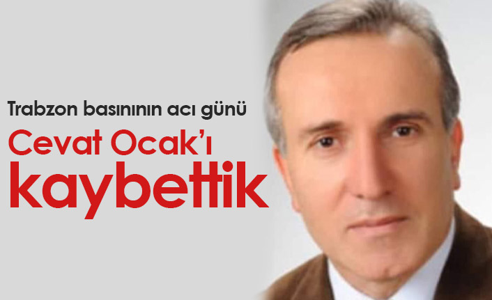 Trabzon'un duayen ismi Cevat Ocak hayatını kaybetti