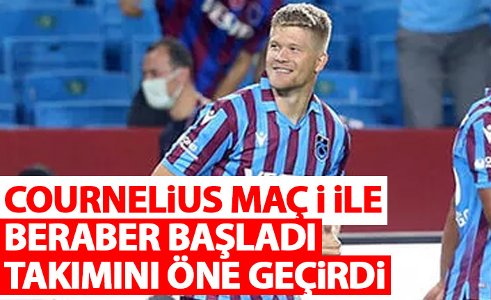 Maç başladı Cournelius attı!