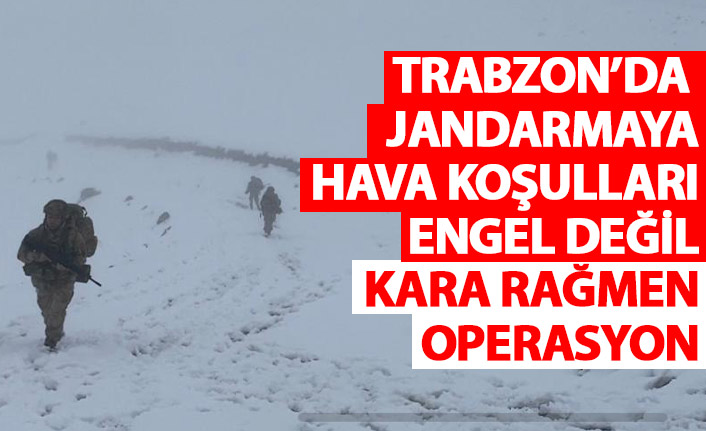 Trabzon’da komandolardan kar altında operasyon