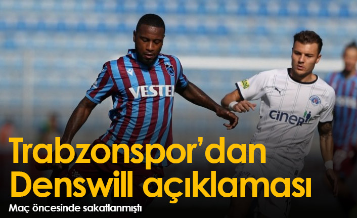 Trabzonspor'dan Denswill açıklaması