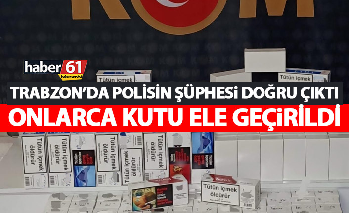Trabzon’da polisin şüphesi sonucu yakayı ele verdi