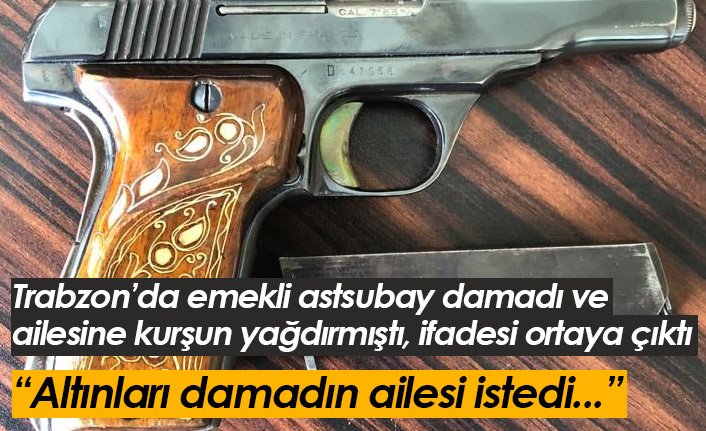 Trabzon'da 4 kişiyi yaralamıştı, ifadesi ortaya çıktı!