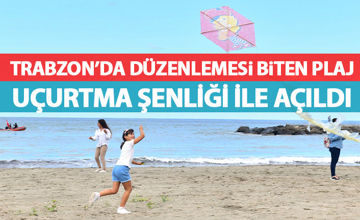 Trabzon'da sahil düzenlemesi uçurtma şenliği ile yapıldı