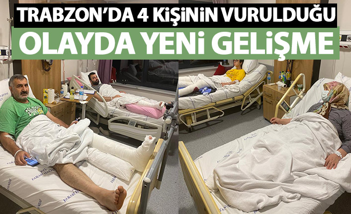 Trabzon'da 4 kişinin vurulduğu olayda yeni gelişme!