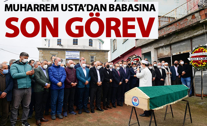 Muharrem Usta’dan babasına son görev