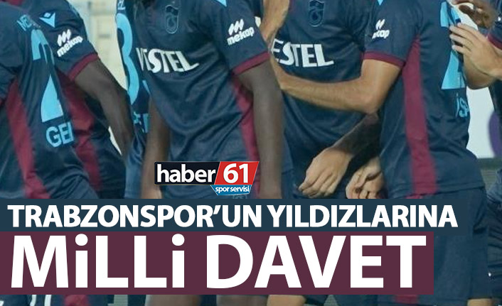 Trabzonspor'un yıldızlarına milli davet