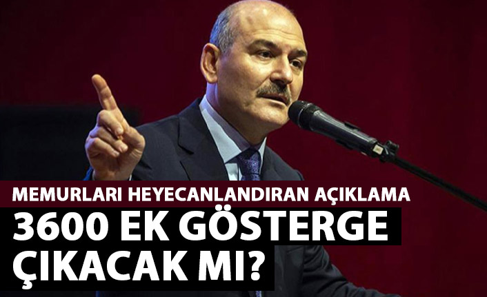 600 ek gösterge mi geliyor? Bakan Soylu'dan heyecanlandıran açıklama