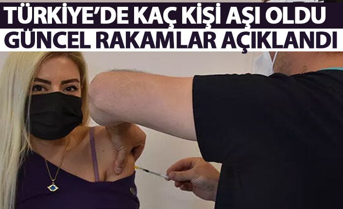 Ülke genelinde uygulanan aşı miktarı 110 milyonu geçti