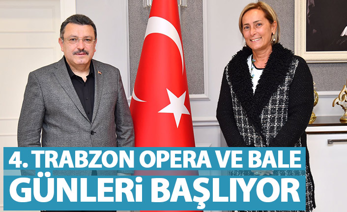 Trabzon'da opera ve bale günleri başlıyor