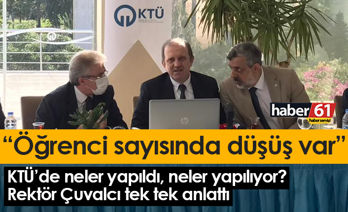 KTÜ'de neler yapıldı, neler yapılıyor? Rektör tek tek açıkladı