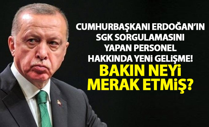 Cumhurbaşkanı Erdoğan'ın SGK primini sorgulayan çalışan olayında yeni gelişme!