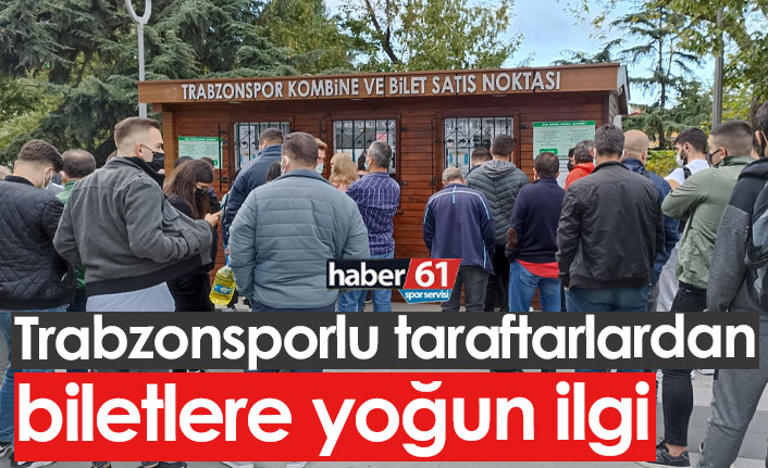 Trabzonsporlu taraftarlardan biletlere yoğun ilgi