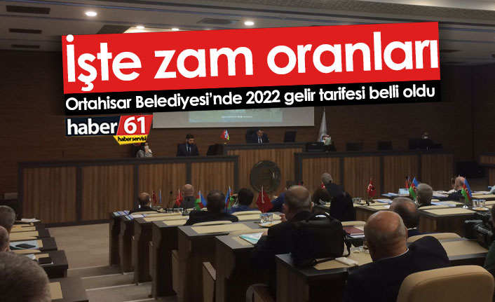 Ortahisar Belediyesi'nde yeni tarifeler belli oldu