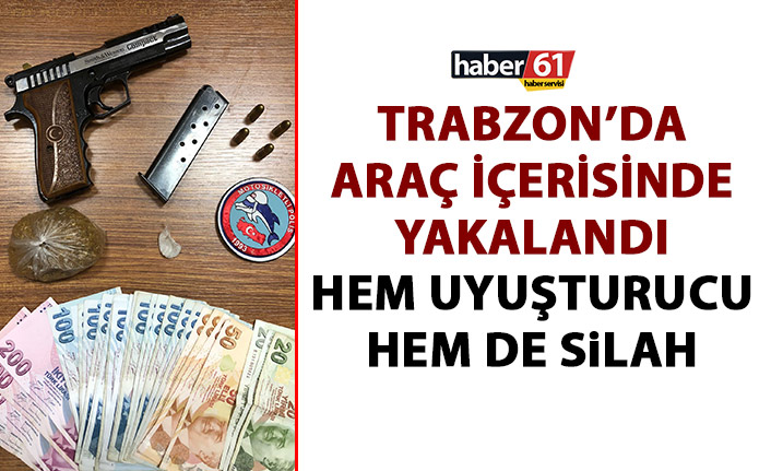 Trabzon’da ele geçirildi! Hem uyuşturucu hem de silah…
