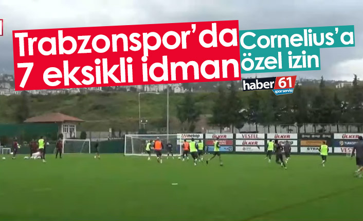 Trabzonspor'da 7 eksikli idman