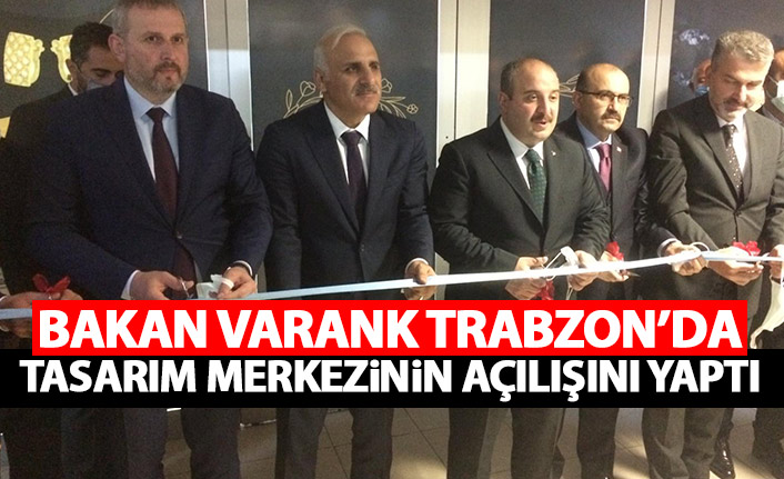 Bakan Varank Trabzon’da Kuyumculuk Tasarım Merkezi’ni açtı