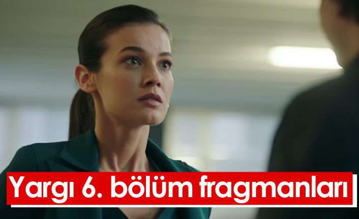 Yargı 6. bölüm fragmanları yayında! Yargı'da Çınar gelişmesi!