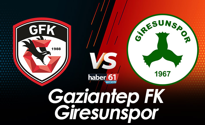 Gaziantep FK Giresunspor ile karşılaşıyor