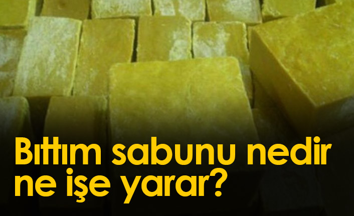 Bıttım Sabunu Nedir, Neden Yapılır? Bıttım Sabunu Ne İşe Yarar?