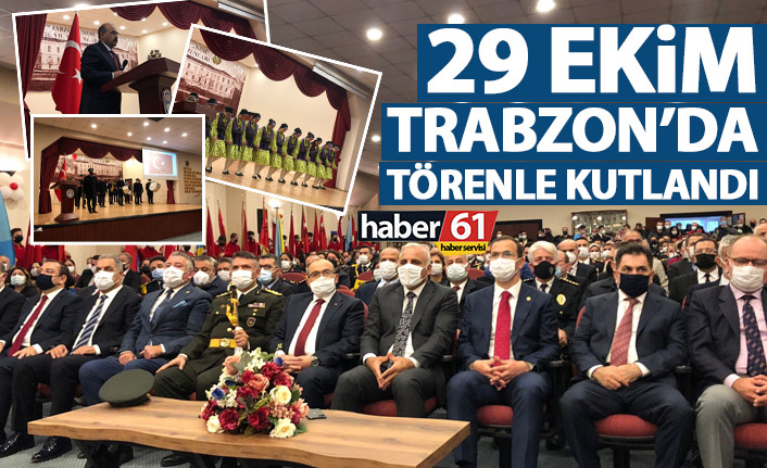 Trabzon'da 29 Ekim törenle kutlandı