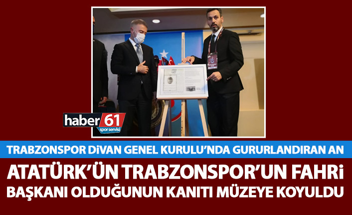 Gururlandıran an! Atatürk'ün Trabzonspor'un fahri başkanı olduğunun kanıtı müzeye koyuldu