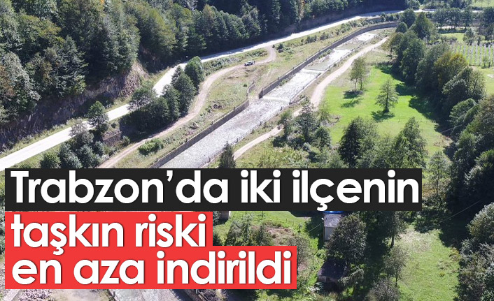 Vakfıkebir ve Tonya'da taşkın riski minimize edildi