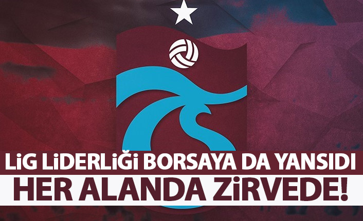 Trabzonspor borsada da lider!