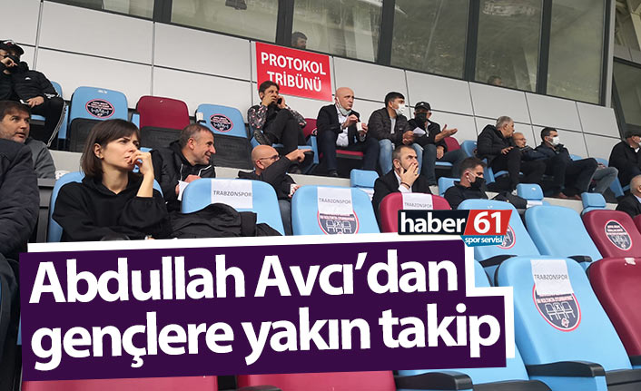 Abdullah Avcı'dan gençlere yakın takip