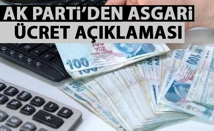 AK Parti'den asgari ücret açıklaması