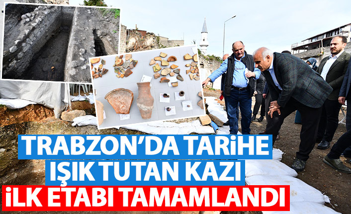 Trabzon tarihi ortaya çıkıyor! İçkale’de ilk etap tamamlandı