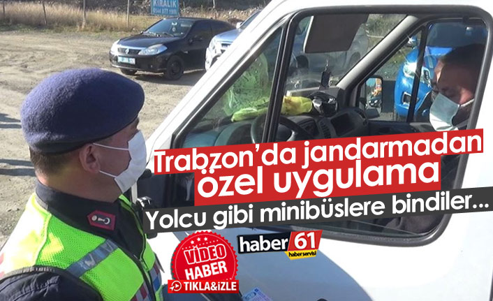 Trabzon’da jandarmadan özel uygulama
