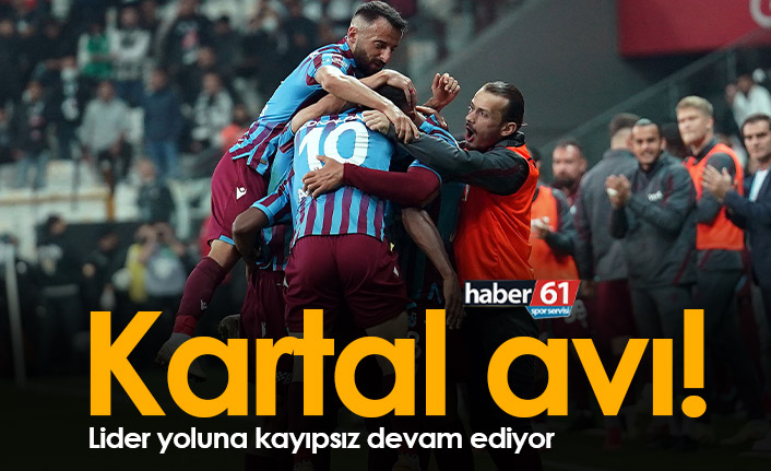 Trabzonspor Beşiktaş'ı da devirdi!